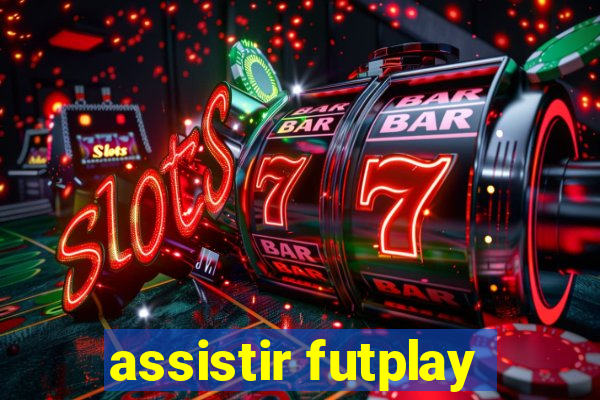 assistir futplay